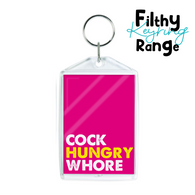 Cock Hungry Whore Keyring
